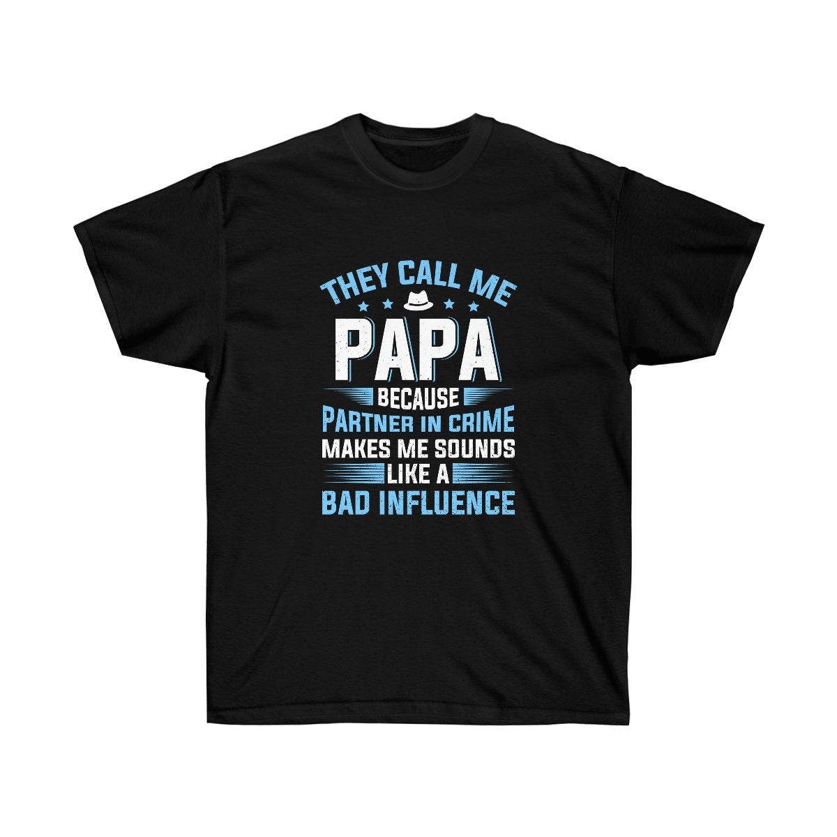 They call me Papa Unisex Ultra Cotton Tee
