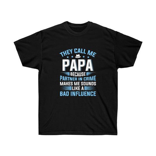 They call me Papa Unisex Ultra Cotton Tee
