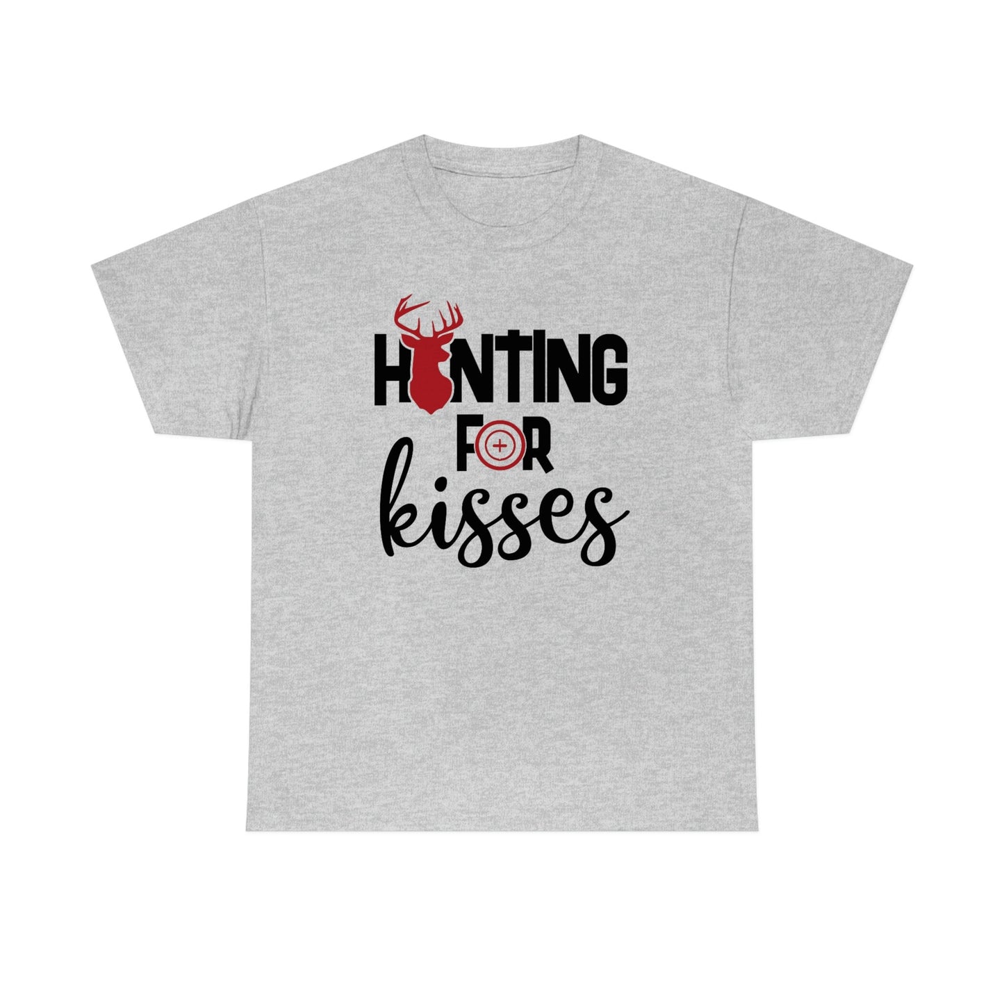 Hunting for Kisses, Hunting for kisses funny shirt, Valentines day Tee, Boy Valentine Tee, Girl Valentine, Unisex Heavy Cotton Tee