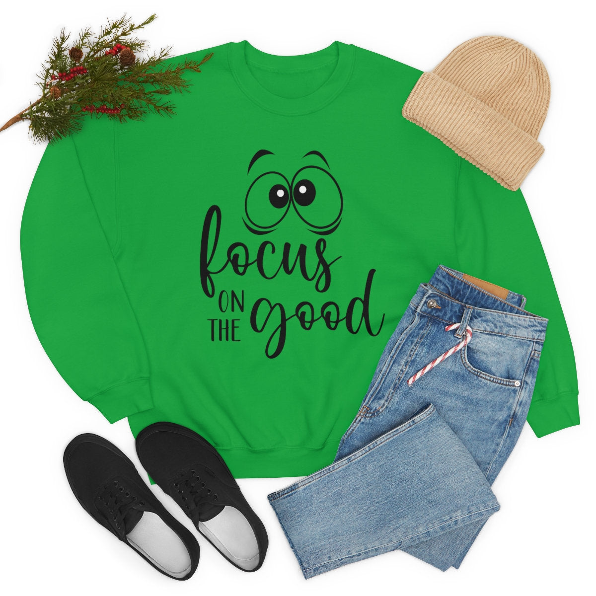 Funny Saying Focus on the good Unisex Heavy Blend Crewneck Sweatshirt