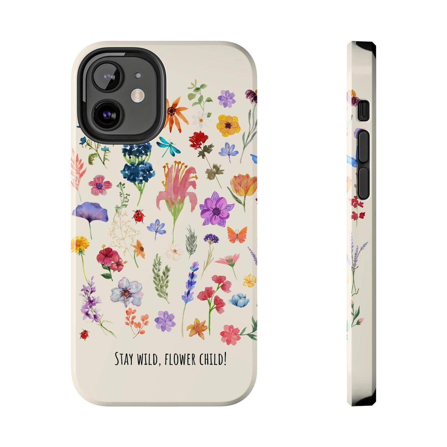 Cell Phone Case, Wildflowers, Stay Wild flower child, Tough Phone Cases