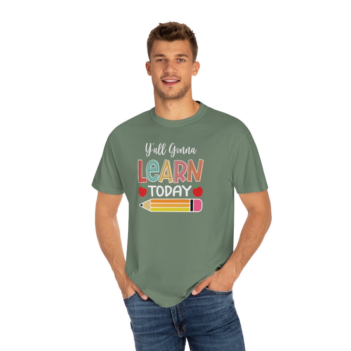 Teacher, Y'all gonna learn today Unisex Garment-Dyed T-shirt