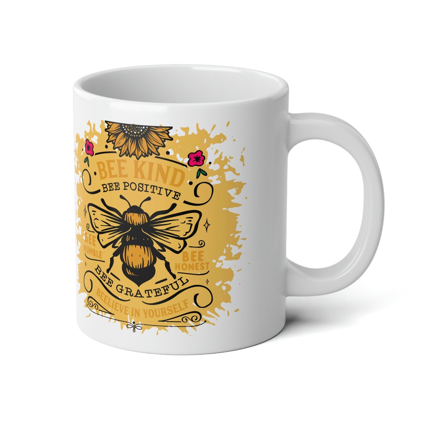 Be Kind Mug, Bumble Bee Mug, Inspirational mug, Jumbo Mug, 20oz
