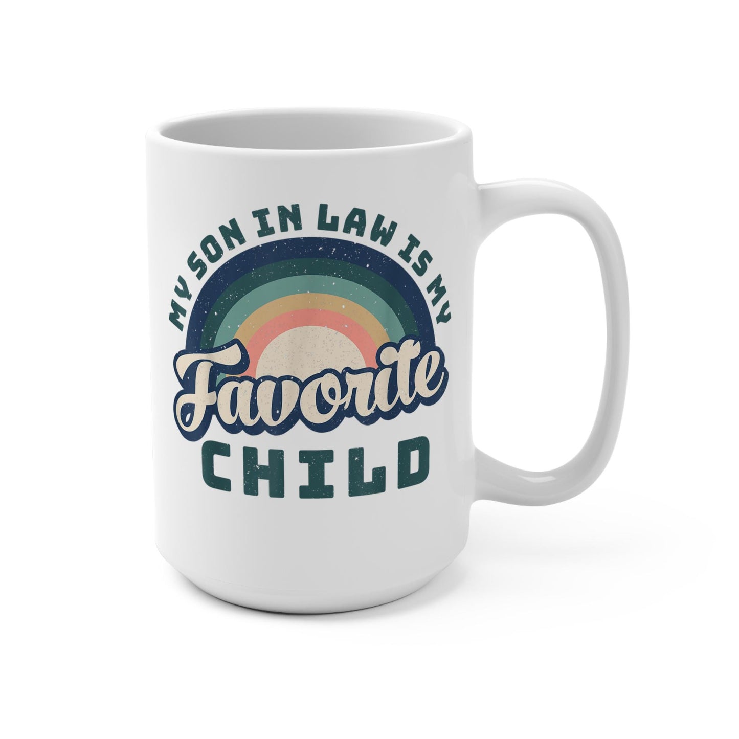 Favorite Son In Law Mug, Humorous Coffee Cup, 15oz