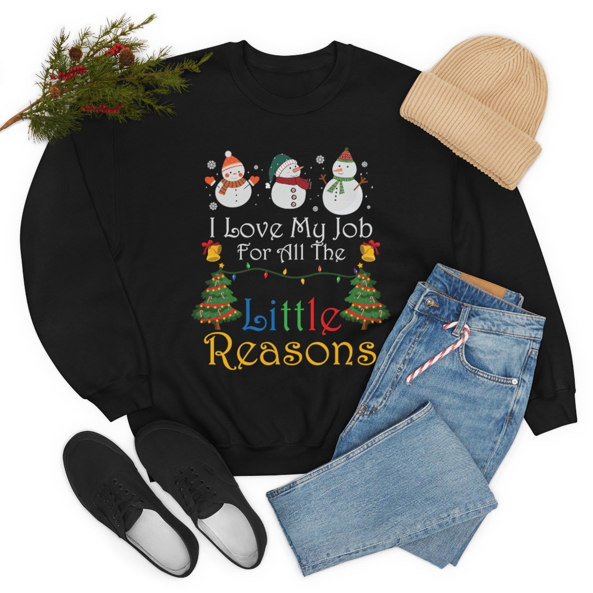 Christmas, I love my job, Daycare, preschool, teacher Unisex Heavy Blend Crewneck Sweatshirt