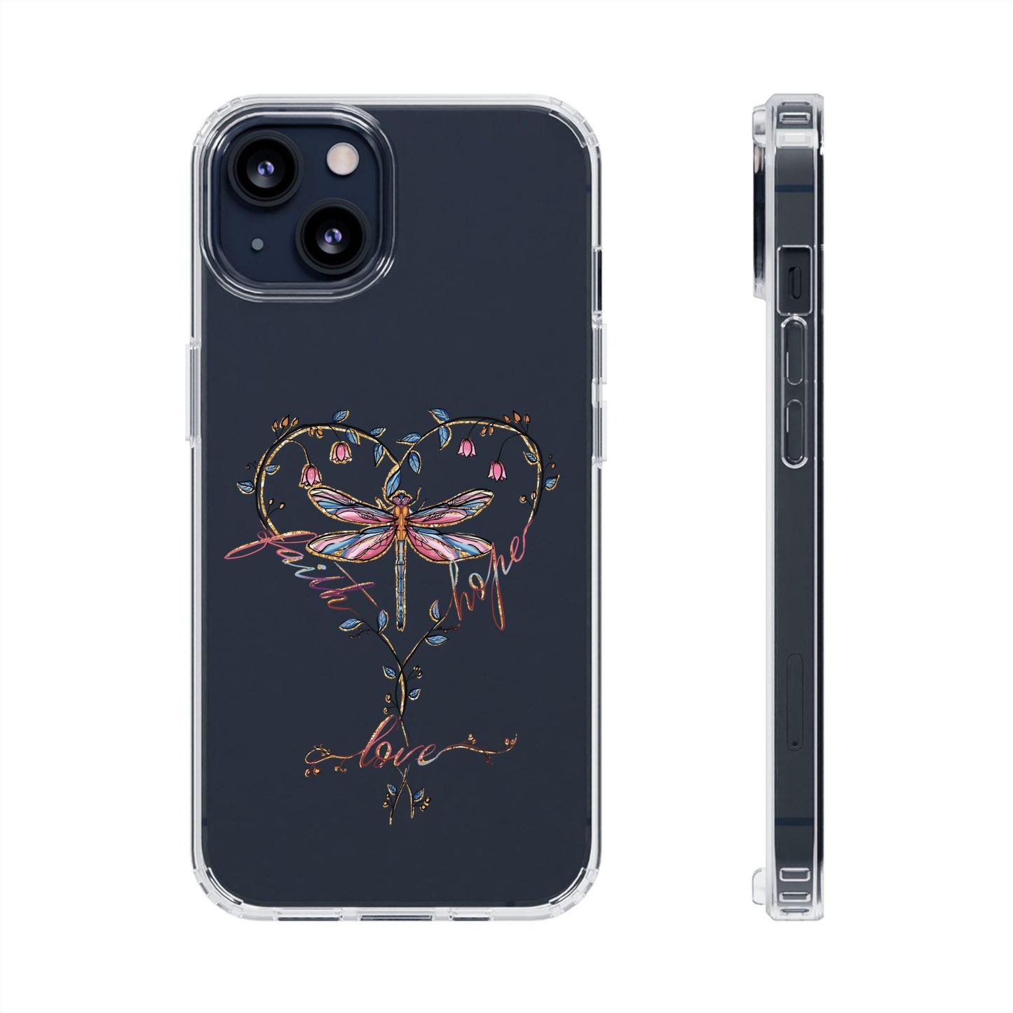 Dragonfly, Faith, Hope and Love Clear Cases