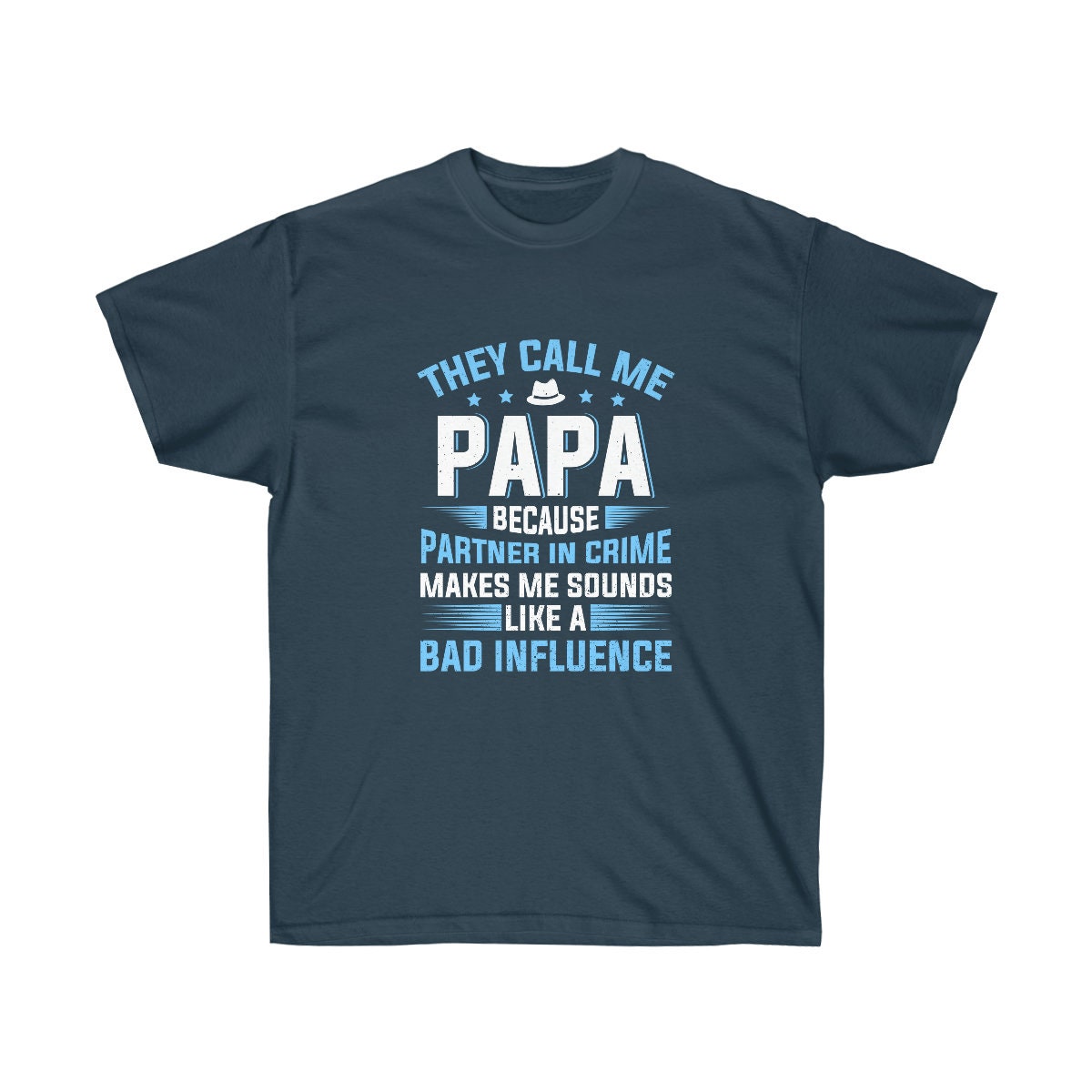 They call me Papa Unisex Ultra Cotton Tee