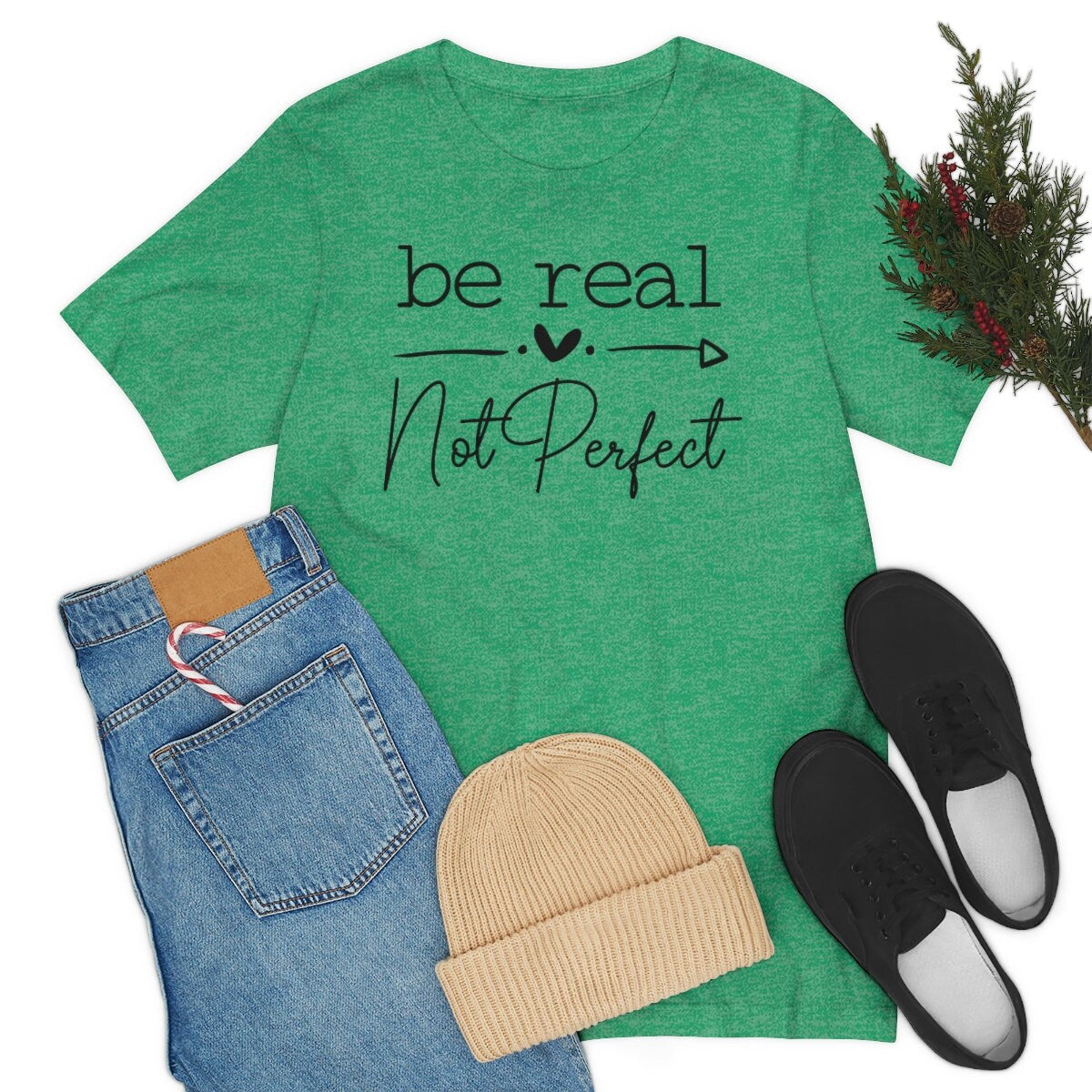 Inspirational Be Real Not Perfect Unisex Jersey Short Sleeve Tee