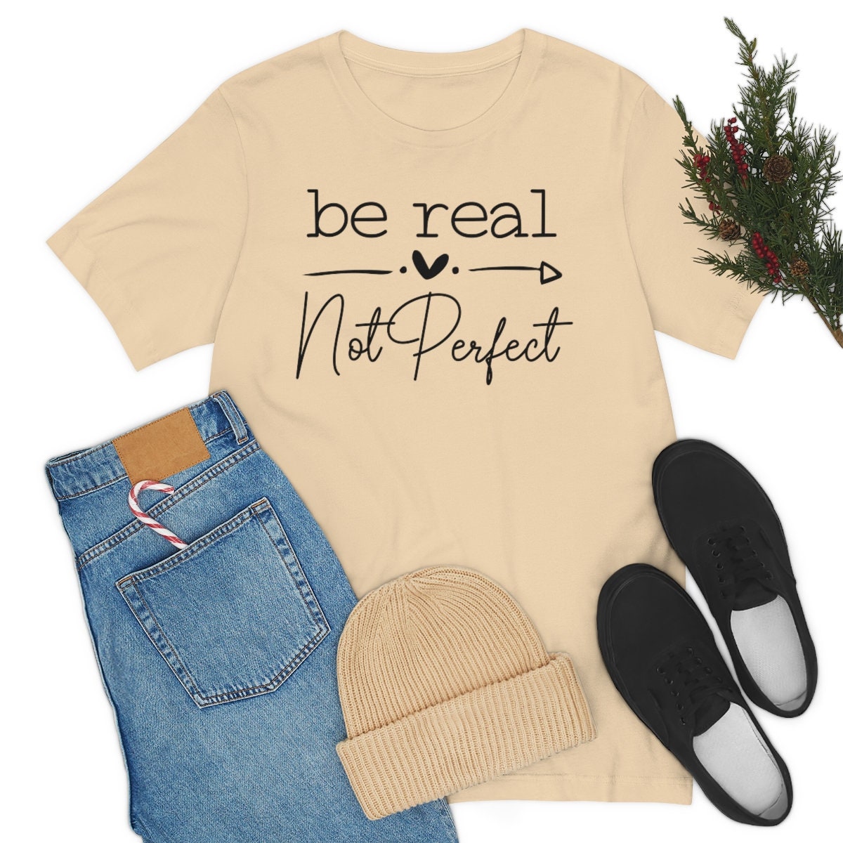 Inspirational Be Real Not Perfect Unisex Jersey Short Sleeve Tee