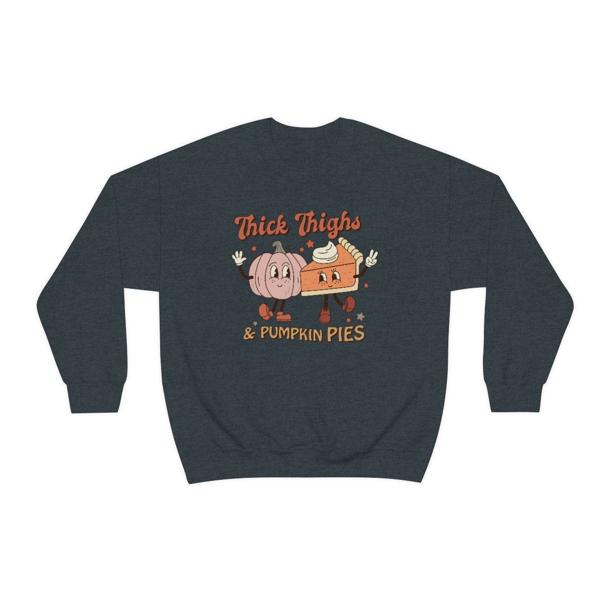 Funny Thick Thighs and Pumpkin pies Unisex Heavy Blend Crewneck Sweatshirt
