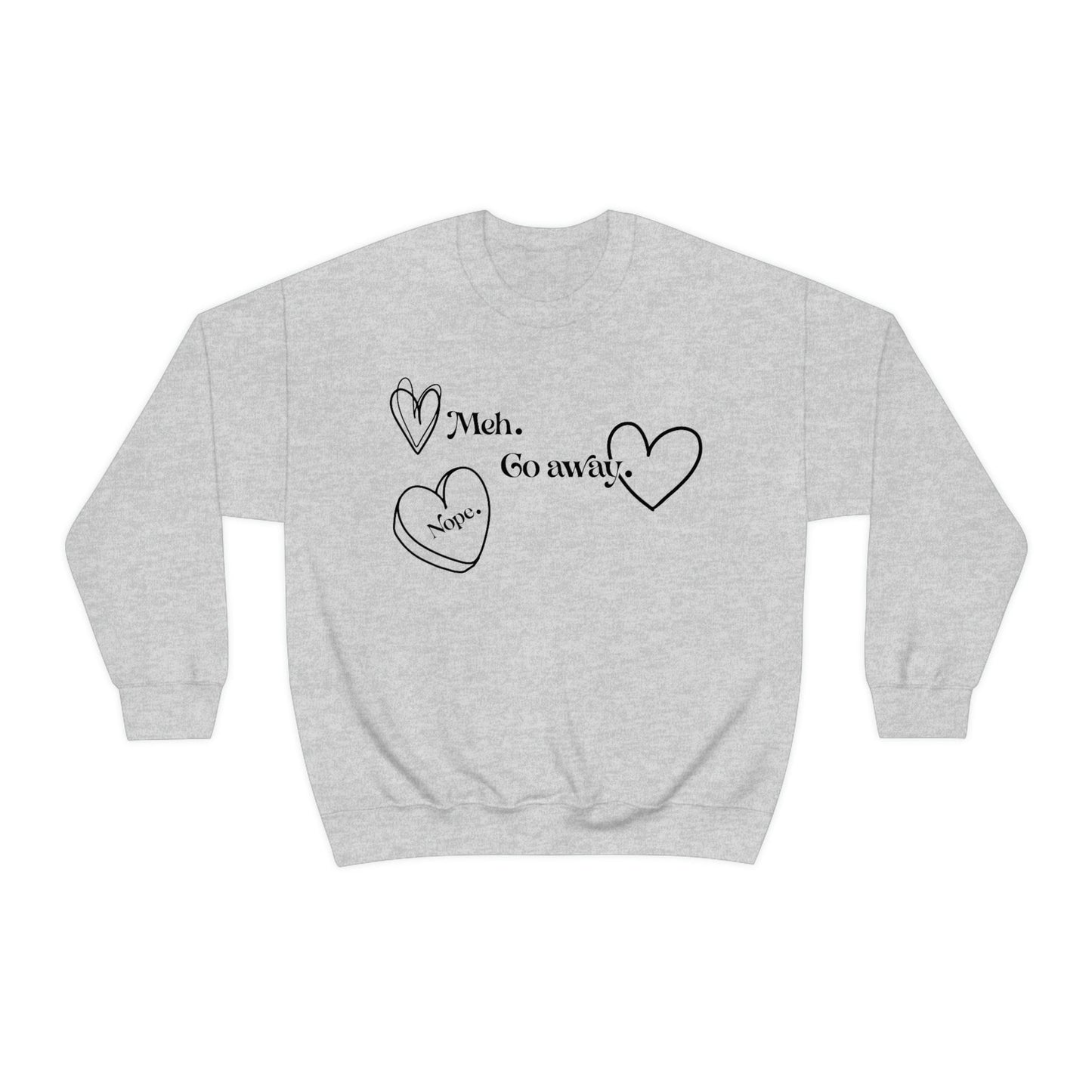 Funny singles shirt, Valentine, Anti Valentine, Funny Valentine, Unisex Heavy Blend Crewneck Sweatshirt