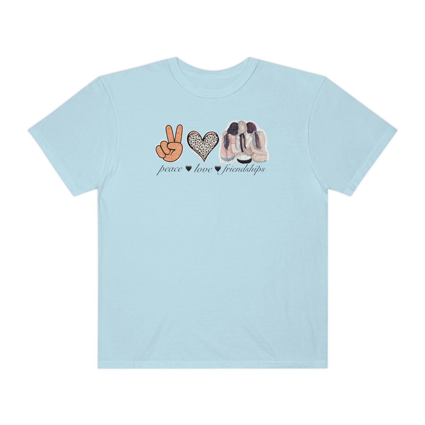 Peace, Love, Friendship, Brides Maid, Bride, Sorority, Unisex Garment-Dyed T-shirt