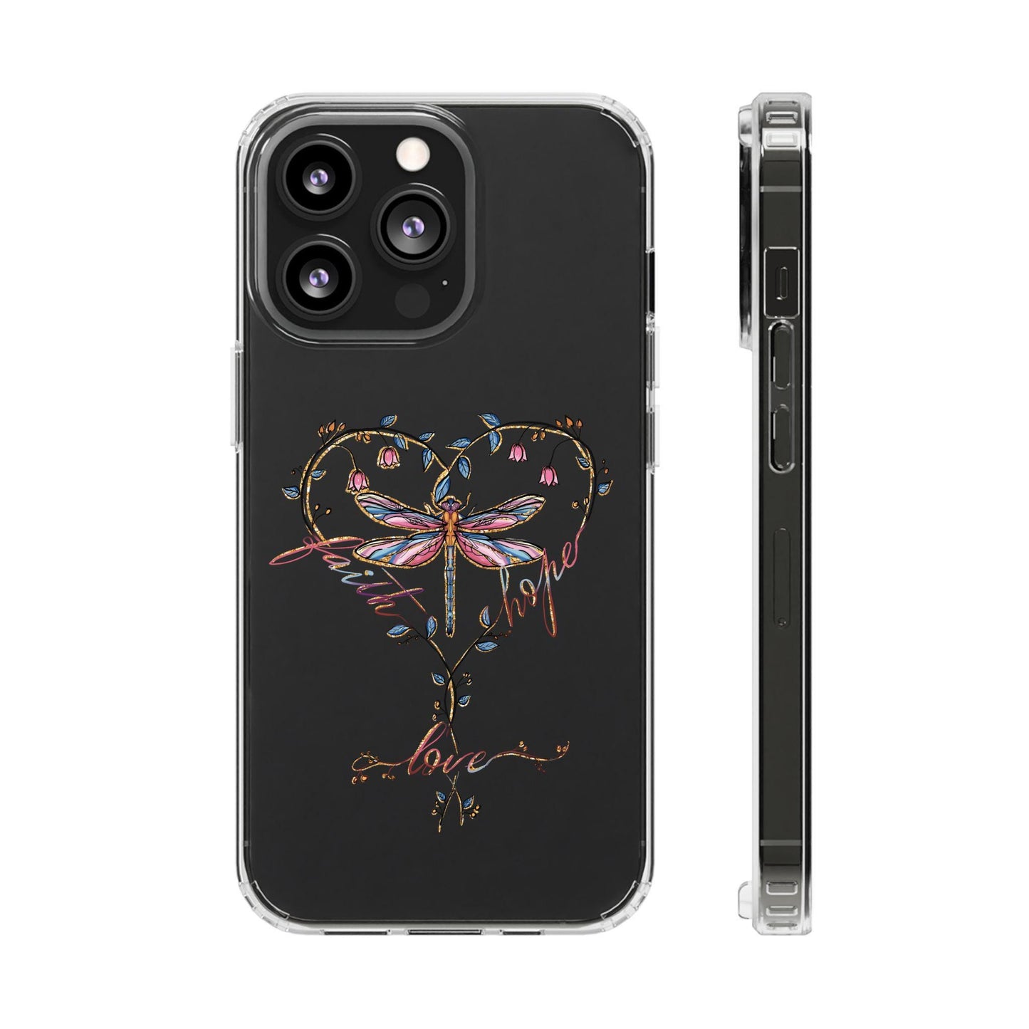 Dragonfly, Faith, Hope and Love Clear Cases