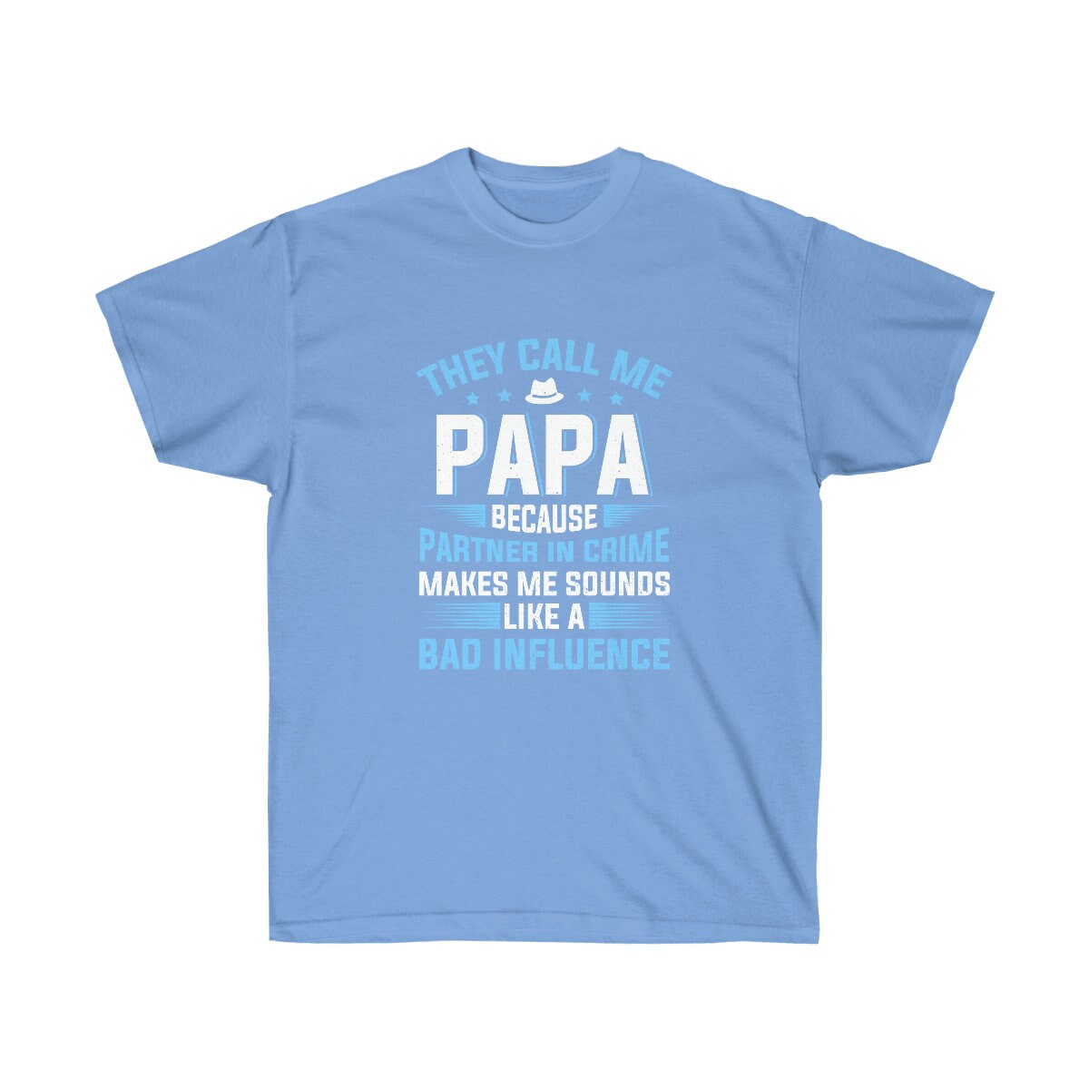 They call me Papa Unisex Ultra Cotton Tee